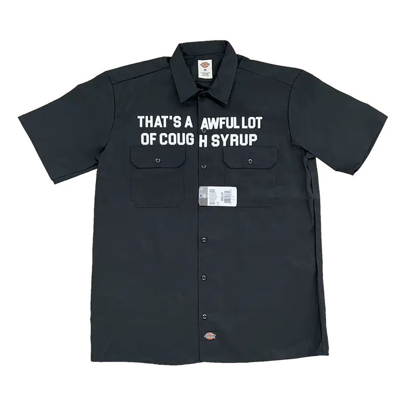 Cough Syrup Dickies Button Down $200